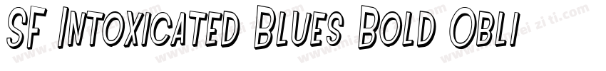 SF Intoxicated Blues Bold Oblique字体转换